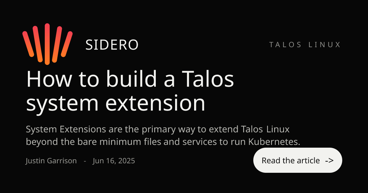How to build a Talos system extension