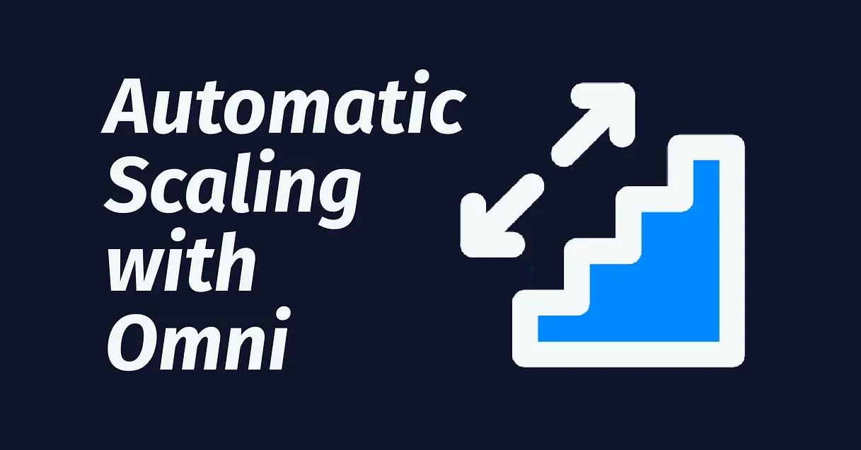 Automatic Cluster Scaling with Omni